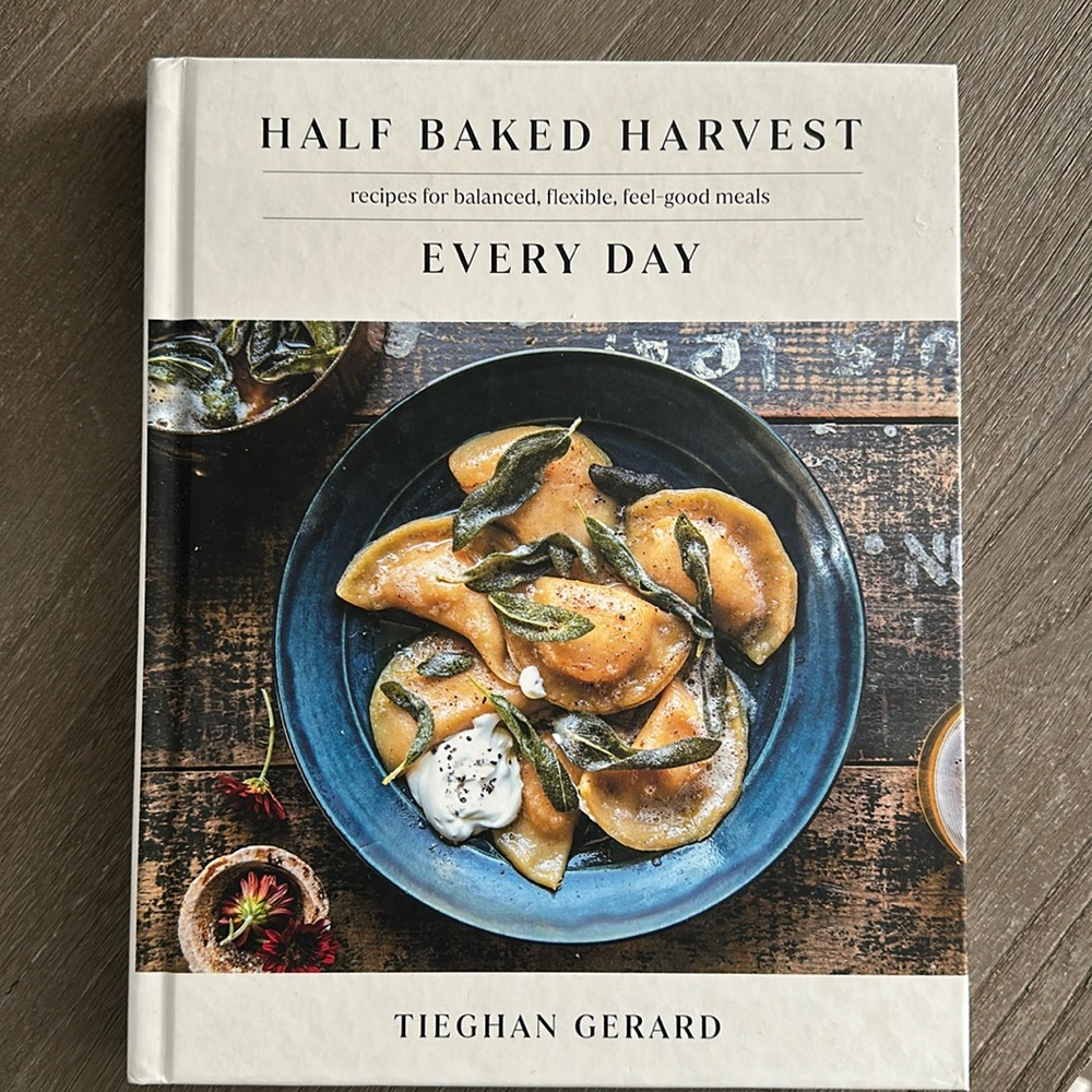 Tieghan Gerard: Half Baked Harvest Every Day: Recipes